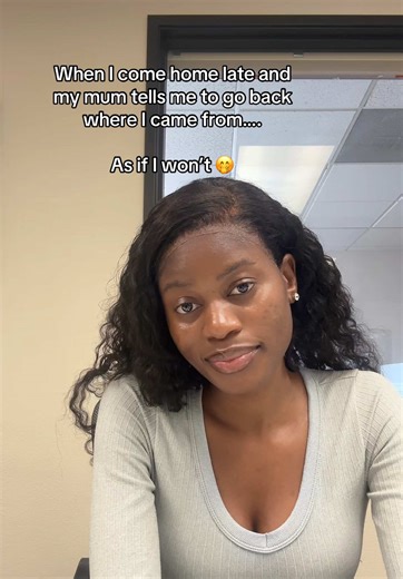 When I Come Home Late and My Mum Tells Me to Go Back Where I Came From