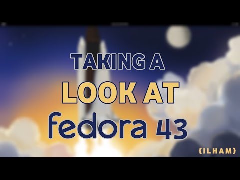 Taking A Look At Fedora Linux 43 [Installation + Review]