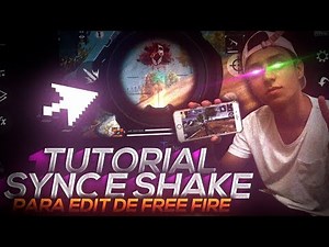 COMO FAZER EDIÇÃO DE FREE FIRE COM SYNC E SHAKE PELO ANDROID