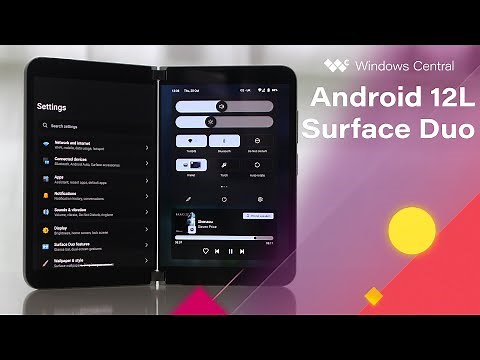 Android 12L for Surface Duo - HANDS ON