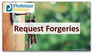Request Forgeries - SY0-601 CompTIA Security  : 1.3