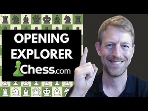 How To Use chess.com Opening Explorer