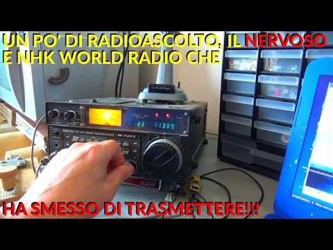 RADIOASCOLTO #6: ho il NERVOSO e NHK ha SMESSO DI TRASMETTERE! #radioascolto #radio #swl #shortwaves
