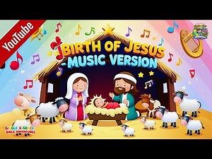 The Birth of Jesus Song | Celebrate the Savior's Arrival with Kids!