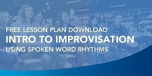 Intro to Improvisation | Lesson Plan Download - Wenger Teacher Resources
