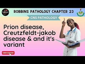 Prion Diseases | Creutzfeldt-Jakob Disease (CJD) | Variant Creutzfeldt-Jakob Disease | Cns pathology