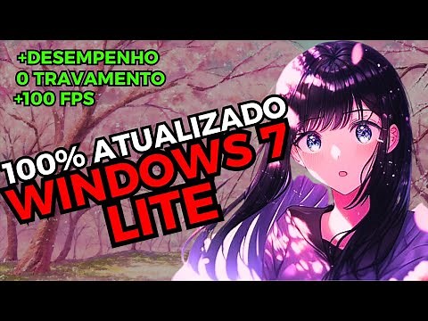 NOVO WINDOWS 7 LITE COM TODOS OS DRIVERS | 100% ATUALIZADO 2025