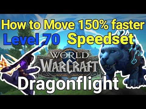 How to move 150% Faster: WoW Dragonflight Speedset Guide