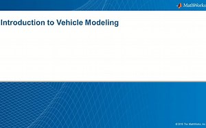 Simscape物理系统建模第三部分，Physical Modelling_Part 3_ Introduction to Vehicle Modeling