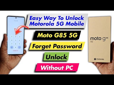 Unlock any Motorola 5g mobile in 1 minute - Motorola G85 5g Hard Reset & remove all type screen lock