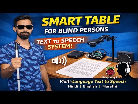 Smart Table for Blind Person Using Raspberry Pi | Multi-Language Text to Speech Project