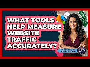 What Tools Help Measure Website Traffic Accurately?