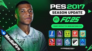 Pes 2017 I Yosfx Patch Fc 2025 Edition V1 0 Download Install By Yosfx Multimaker Mp3 & Mp4 Download - clip.africa.com