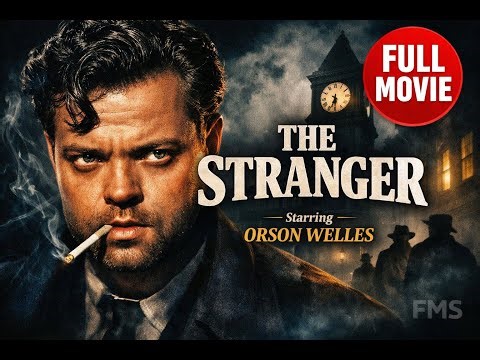 The Stranger (1946) (Orson Welles) – Free Full Movie (Film Noir Thriller) – Remastered in HD
