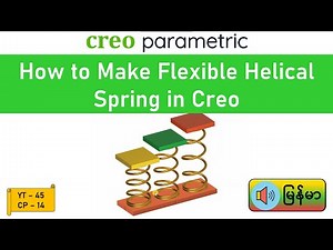 Creo Parametric - How to make Flexible Helical Spring with variable length