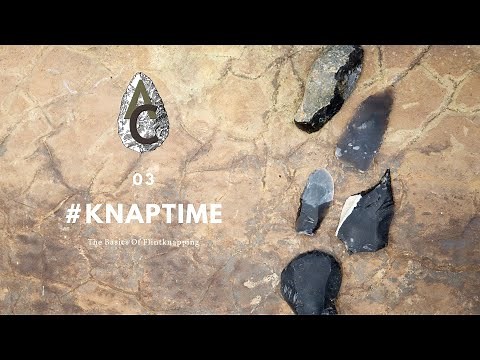 The Basics of Flintknapping - #KnapTime (E3)