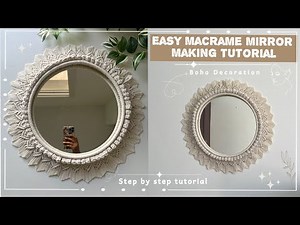 DlY How To Make A Stunning Boho Mirror With Macrame | Easy Diy Tutorial For Beginners
