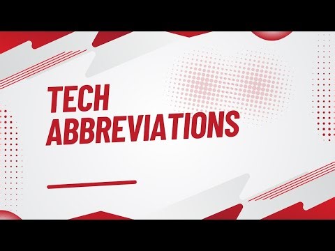 Tech Abbreviations | Must know abbreviations