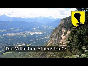 Impressionen von der Villacher Alpenstrasse
