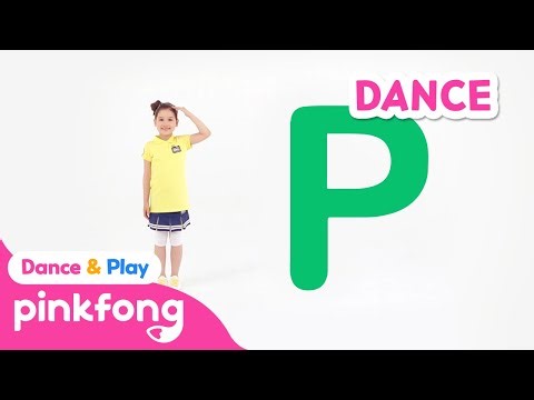 🐧 P Song｜ABC Dance & Body Alphabet｜Learn Letter P｜Songs for Kids｜Pinkfong Dance & Play Official