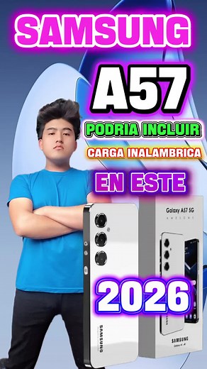 Samsung A57: Posible Carga Inalambrica en 2026