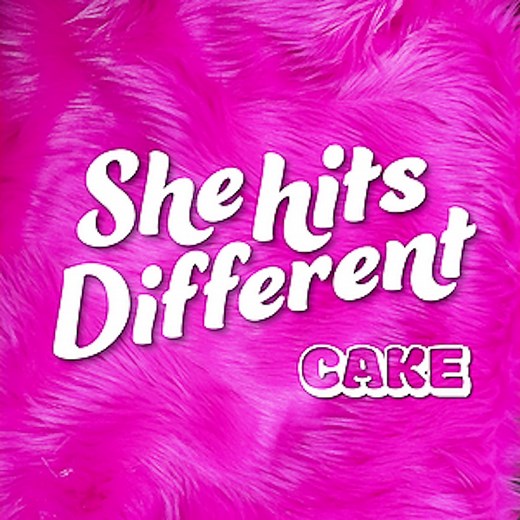 CAKE she hits different: CAKE she hits different | Leafly