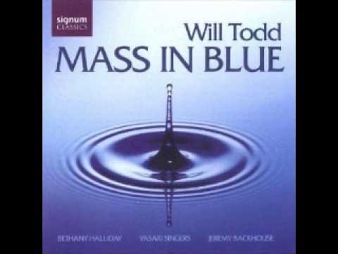 Will Todd: Mass in Blue (Jazz Mass) - Kyrie (Mvt. 1)