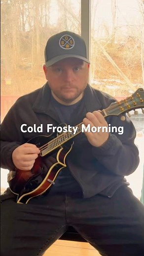 Cold Frosty Morning #oldtime #oldtimemusic #bluegrass #bluegrassmandolin #mandolin #loar #acoustic