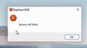 Solved - System call failed Explorer.EXE message on Windows 11/10/8/7