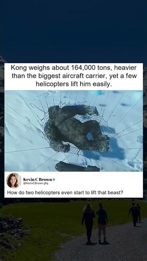 Kong’s Massive Weight Lifted by Helicopters