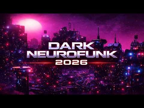 DARK NEUROFUNK 2026 🔥 Heavy Industrial Drum and Bass Mix | Cyberpunk DnB