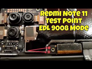 Redmi Note 11 Test Point | EDL Mode, Unbrick & FRP Bypass.