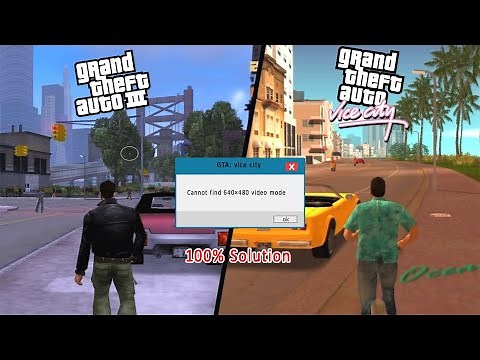 Cannot find 640×480 video mode | GTA Vice city | Screen Resolution solution