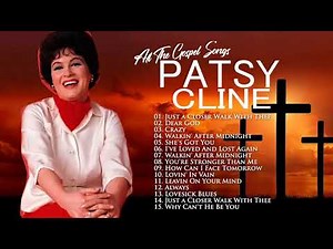 Classic Country Gospel Patsy Cline - Patsy Cline Greatest Hits - Patsy Cline Gospel Songs Album