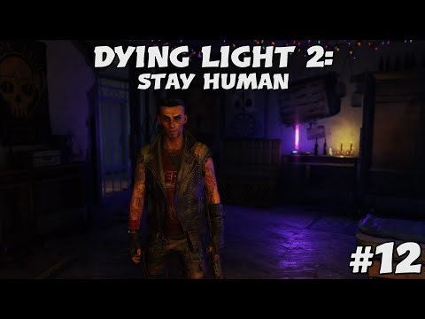 Barney's Hideout | Dying Light 2: Stay Human #12