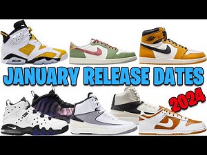 JANUARY 2024 AIR JORDAN + NIKE RELEASE DATES 🔥🔥🔥