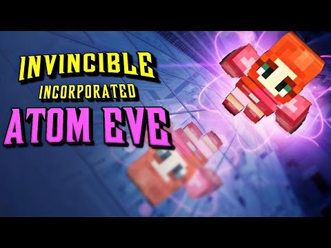I Added ATOM EVE'S POWERS In The BEST Minecraft Invincible Mod