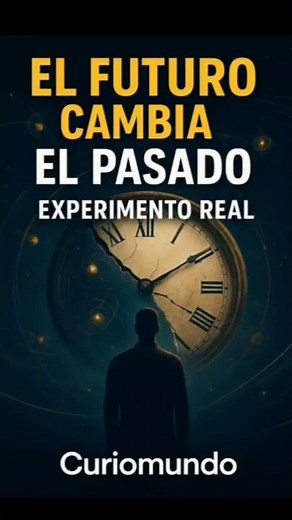 The experiment that proved the future can change the past ⏳🧠 | Curiomundo