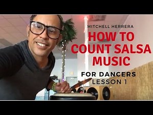 How to Count Salsa Music: Rhythm & Timing Lesson 1
