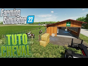 [TUTO] FARMING SIMULATOR 22 | FAIRE DES CHEVAUX !!