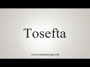 How To Say Tosefta