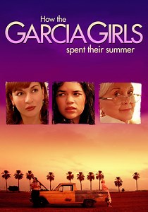 How the Garcia Girls Spent Their Summer streaming