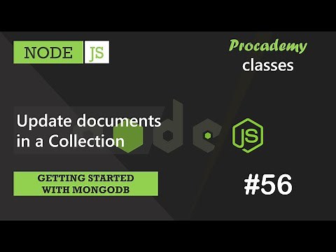 #56 Update documents in a collection | Getting Started with MongoDB | A Complete NODE JS Course