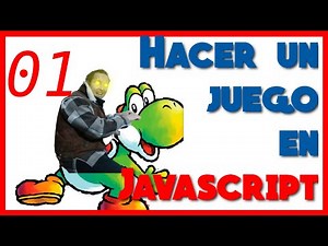 Hacer un juego en Javascript🕹️ [01.- Así o mas fácil🤔 (¿Es real?)]