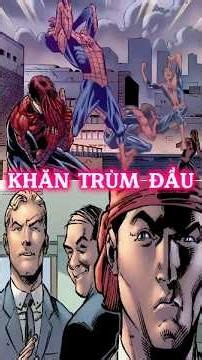 Khi Spider-Man biến chiếc mặt nạ của mình thành một chiếc KHĂN TRÙM ĐẦU...