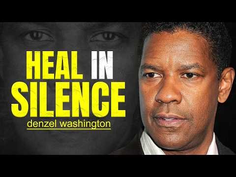 Heal in Silence and Come Back Stronger - DENZEL WASHINGTON MOTIVATION