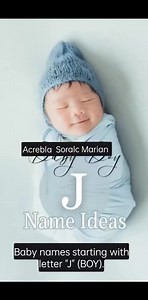 baby names starting with letter J #fbreels23 #babynameideas | Acrebla Soralc Marian