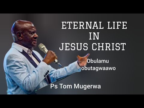𝐄𝐓𝐄𝐑𝐍𝐀𝐋 𝐋𝐈𝐅𝐄 & 𝐆𝐎𝐎𝐃 𝐅𝐑𝐈𝐃𝐀𝐘 𝐌𝐄𝐒𝐒𝐀𝐆𝐄 𝐁𝐲 Ps Tom Mugerwa | Bride of Jesus Christ