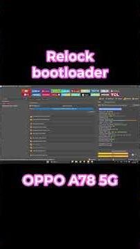 สอน Relock bootloader ของ OPPO A78 5G ด้วยโปรแกรม Unlocktool 2026