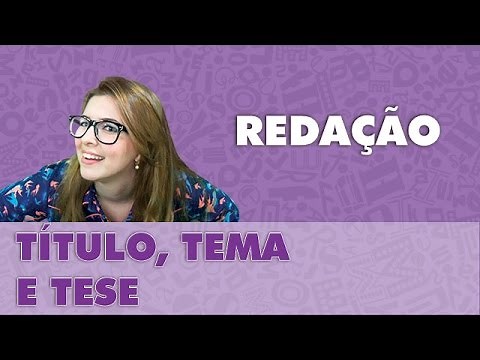 Prof. Pamba: Título, tema e tese - Redação #3